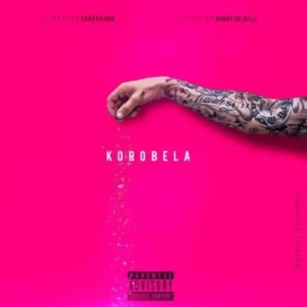 Chad Da Don - Korobela ft. Bonafide Billi